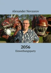 Alexander Nevzorov - 2056. Einweihungsparty