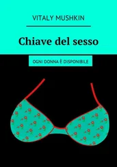 Vitaly Mushkin - Chiave del sesso. Ogni donna è disponibile