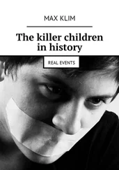 Max Klim - The killer children in history. Real events