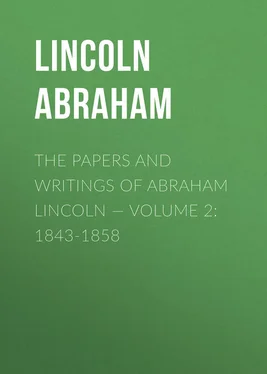 Abraham Lincoln The Papers And Writings Of Abraham Lincoln — Volume 2: 1843-1858 обложка книги
