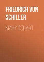 Friedrich Schiller - Mary Stuart
