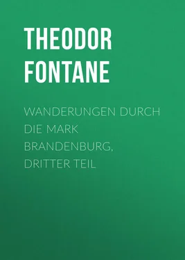 Theodor Fontane Wanderungen durch die Mark Brandenburg, Dritter Teil