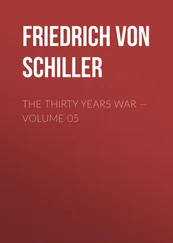 Friedrich Schiller - The Thirty Years War — Volume 05