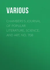 Various - Chambers's Journal of Popular Literature, Science, and Art, No. 708