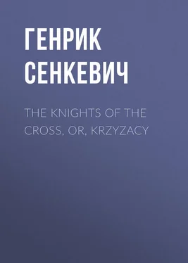 Генрик Сенкевич The Knights of the Cross, or, Krzyzacy обложка книги