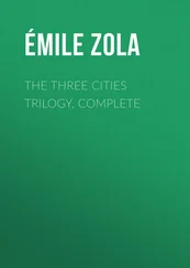 Émile Zola - The Three Cities Trilogy, Complete