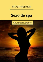 Vitaly Mushkin - Sexo de spa. Mar, repouso, erótico