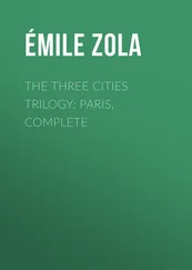 Émile Zola - The Three Cities Trilogy - Paris, Complete