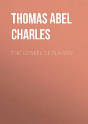 Abel Thomas - The Gospel of Slavery