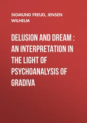 Wilhelm Jensen - Delusion and Dream  - an Interpretation in the Light of Psychoanalysis of Gradiva