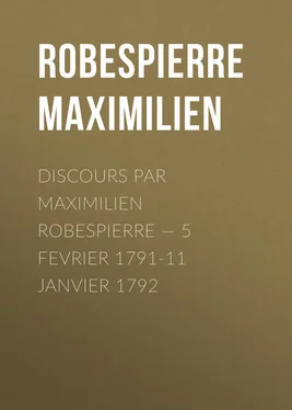 Maximilien Robespierre Discours par Maximilien Robespierre — 5 Fevrier 1791-11 Janvier 1792 обложка книги
