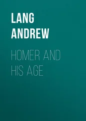 Andrew Lang - Homer and His Age