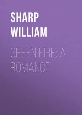 William Sharp Green Fire: A Romance обложка книги