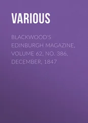 Various - Blackwood's Edinburgh Magazine, Volume 62, No. 386, December, 1847