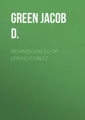 Jacob Green - Reminiscences of Epping Forest