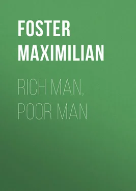 Maximilian Foster Rich Man, Poor Man обложка книги