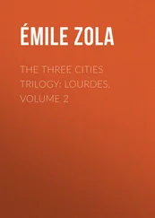 Émile Zola - The Three Cities Trilogy - Lourdes, Volume 2