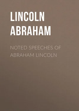 Abraham Lincoln Noted Speeches of Abraham Lincoln обложка книги