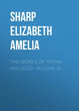 Elizabeth Sharp The Works of Fiona Macleod, Volume IV обложка книги