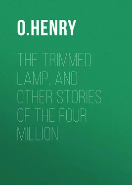 O. Henry The Trimmed Lamp, and other Stories of the Four Million