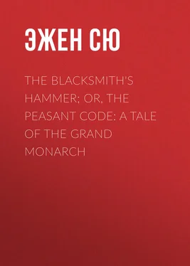 Эжен Сю The Blacksmith's Hammer; or, The Peasant Code: A Tale of the Grand Monarch обложка книги