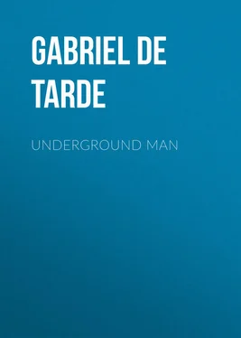 Gabriel de Tarde Underground Man обложка книги