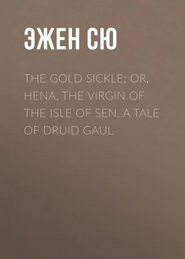 Эжен Сю The Gold Sickle; Or, Hena, The Virgin of The Isle of Sen. A Tale of Druid Gaul обложка книги