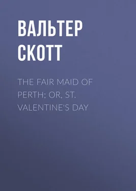 Вальтер Скотт The Fair Maid of Perth; Or, St. Valentine's Day обложка книги