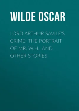 Oscar Wilde Lord Arthur Savile's Crime; The Portrait of Mr. W.H., and Other Stories