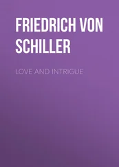 Friedrich Schiller - Love and Intrigue