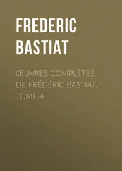 Frédéric Bastiat - Œuvres Complètes de Frédéric Bastiat, tome 4