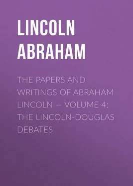 Abraham Lincoln The Papers And Writings Of Abraham Lincoln — Volume 4: The Lincoln-Douglas Debates обложка книги
