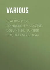 Various - Blackwood's Edinburgh Magazine, Volume 56, Number 350, December 1844