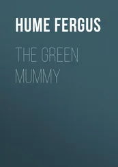 Fergus Hume - The Green Mummy