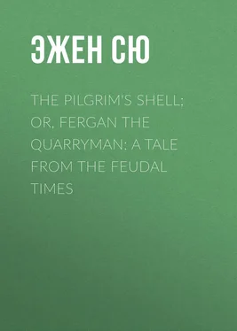 Эжен Сю The Pilgrim's Shell; Or, Fergan the Quarryman: A Tale from the Feudal Times обложка книги