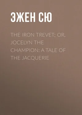 Эжен Сю The Iron Trevet; or, Jocelyn the Champion: A Tale of the Jacquerie обложка книги