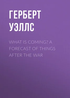 Герберт Уэллс What is Coming? A Forecast of Things after the War обложка книги