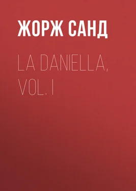 Жорж Санд La Daniella, Vol. I обложка книги