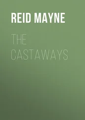 Mayne Reid - The Castaways
