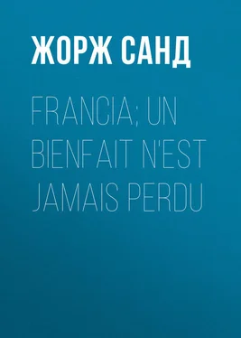 Жорж Санд Francia; Un bienfait n'est jamais perdu обложка книги