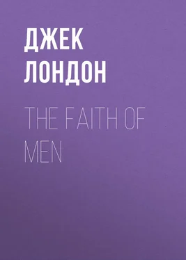 Джек Лондон The Faith of Men обложка книги