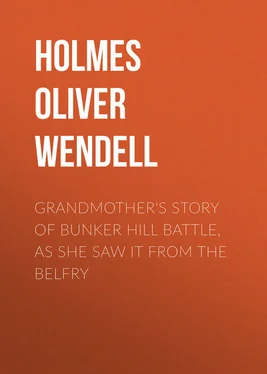 Oliver Holmes Grandmother's Story of Bunker Hill Battle, as She Saw it from the Belfry обложка книги