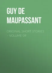 Guy Maupassant - Original Short Stories – Volume 09