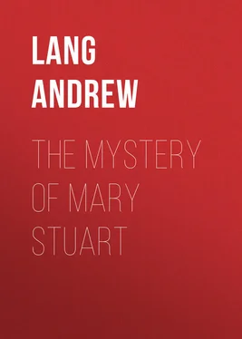 Andrew Lang The Mystery of Mary Stuart