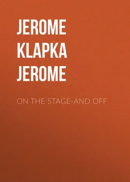 Jerome Jerome On The Stage-And Off обложка книги