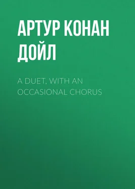 Артур Дойл A Duet, with an Occasional Chorus обложка книги