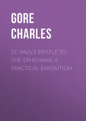 Charles Gore - St. Paul's Epistle to the Ephesians - A Practical Exposition