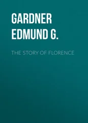Edmund Gardner - The Story of Florence