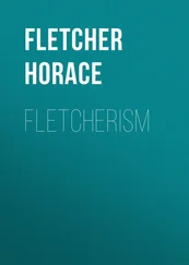 Horace Fletcher - Fletcherism