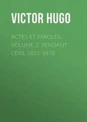 Victor Hugo - Actes et Paroles, Volume 2 - Pendant l'exil 1852-1870